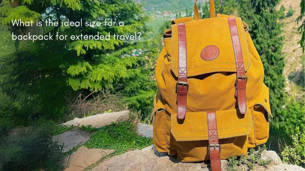 What is the Ideal Size for a Backpack for Extended Travel?