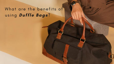 What are the benefits of using duffle bags?